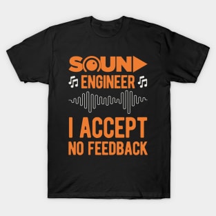 Audio Engineer Sound Engineering Funny Gifts T-Shirt